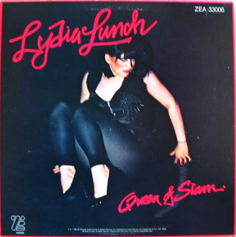 Lydia Lunch: Queen Of Siam (ZE) LP -back