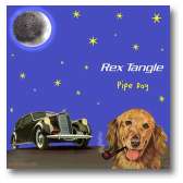 Rex Tangle: Pipe Dog -front