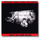 Teenage Jesus: Shut Up And Bleed LP-front