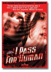 I Pass For Human DVD -front